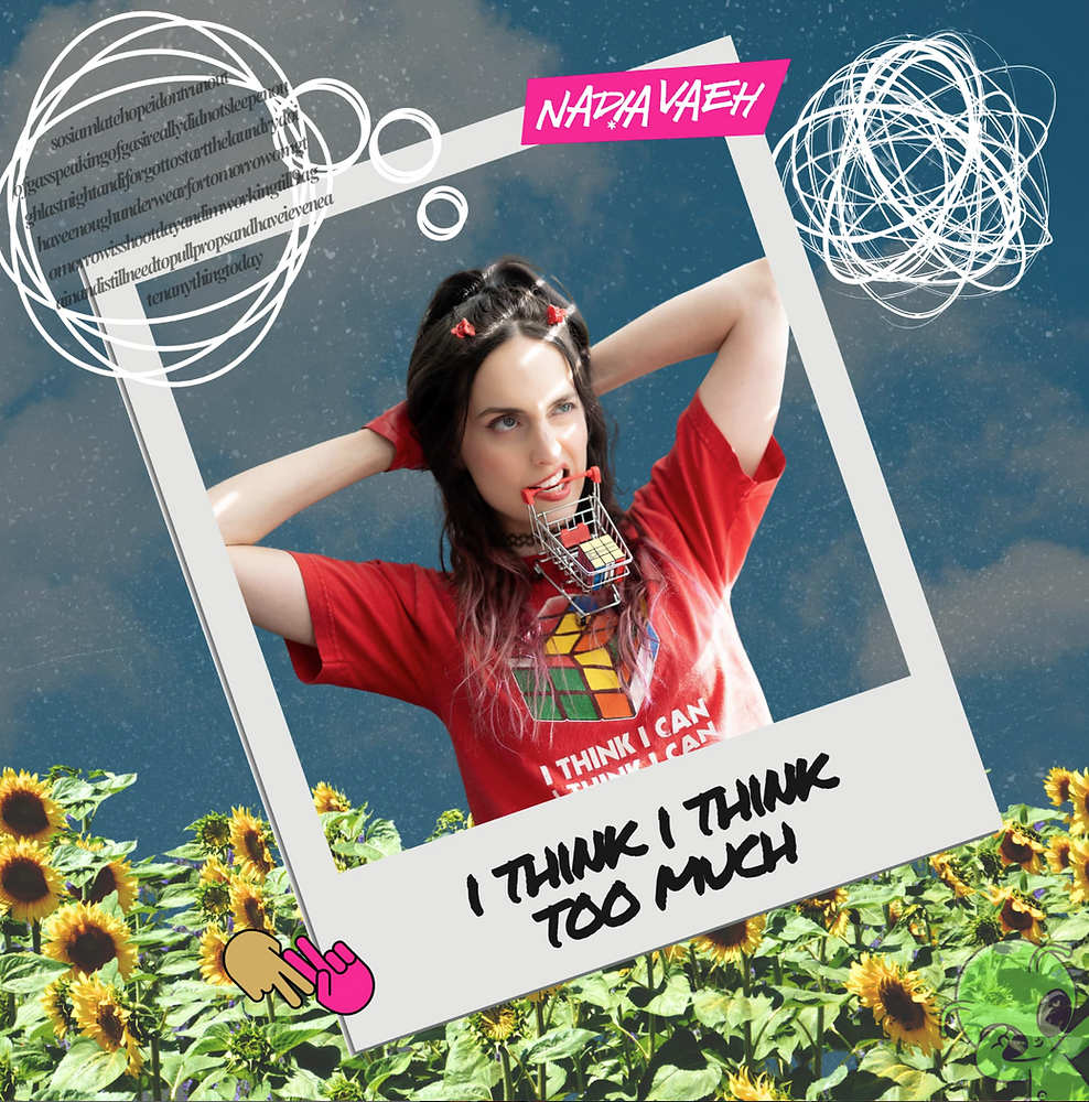 Review: "i think i think too much" - Nadia Vaeh
